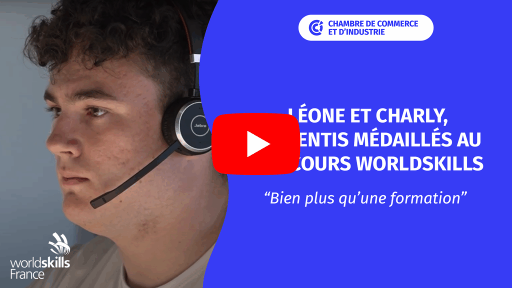 Worldskills vidéo Leone et Charlie